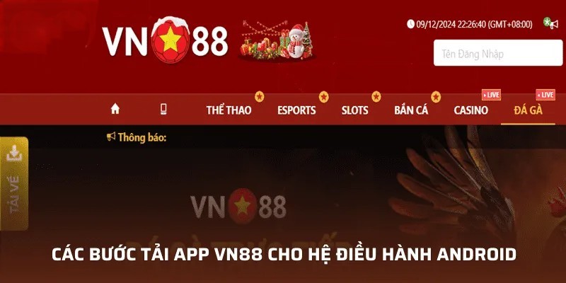  Các bước tải app VN88 được trình bày cụ thể