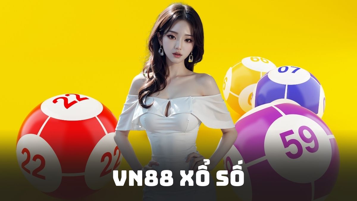 VN88 Xổ Số – Đặt Cược Mỗi Ngày, Trúng Lớn Liền Tay